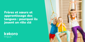 Les frères et sœurs influencent fortement l’apprentissage des langues chez les enfants. Découvrez pourquoi leur rôle est essentiel et comment en tirer parti.