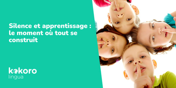Silence et apprentissage : un moment où tout se construit